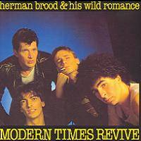 Herman Brood : Modern Times Revive